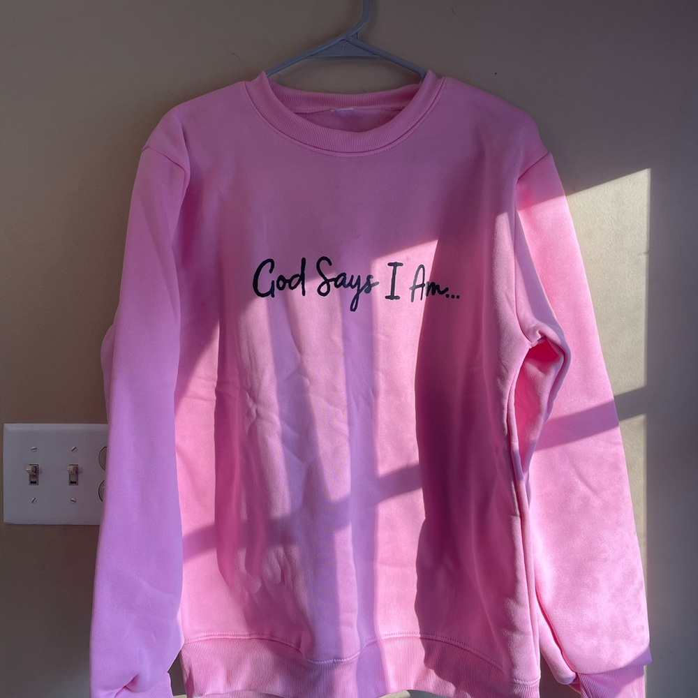 NWOT Pink Sweatshirt with Inspirational Text